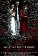 Hoşgeldin Yabancı – Welcome the Stranger filmini izle