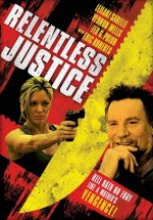 Kanlı Adalet ( Relentless Justice ) 2015 filmini izle