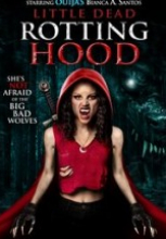 Little Dead Rotting Hood filmini izle