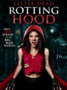 Little Dead Rotting Hood filmini izle